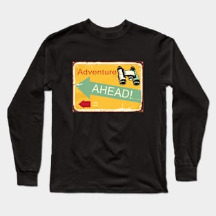 Adventure Ahead! This Way Long Sleeve T-Shirt